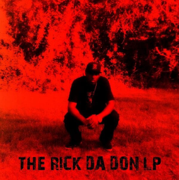 The Rick Da Don LP